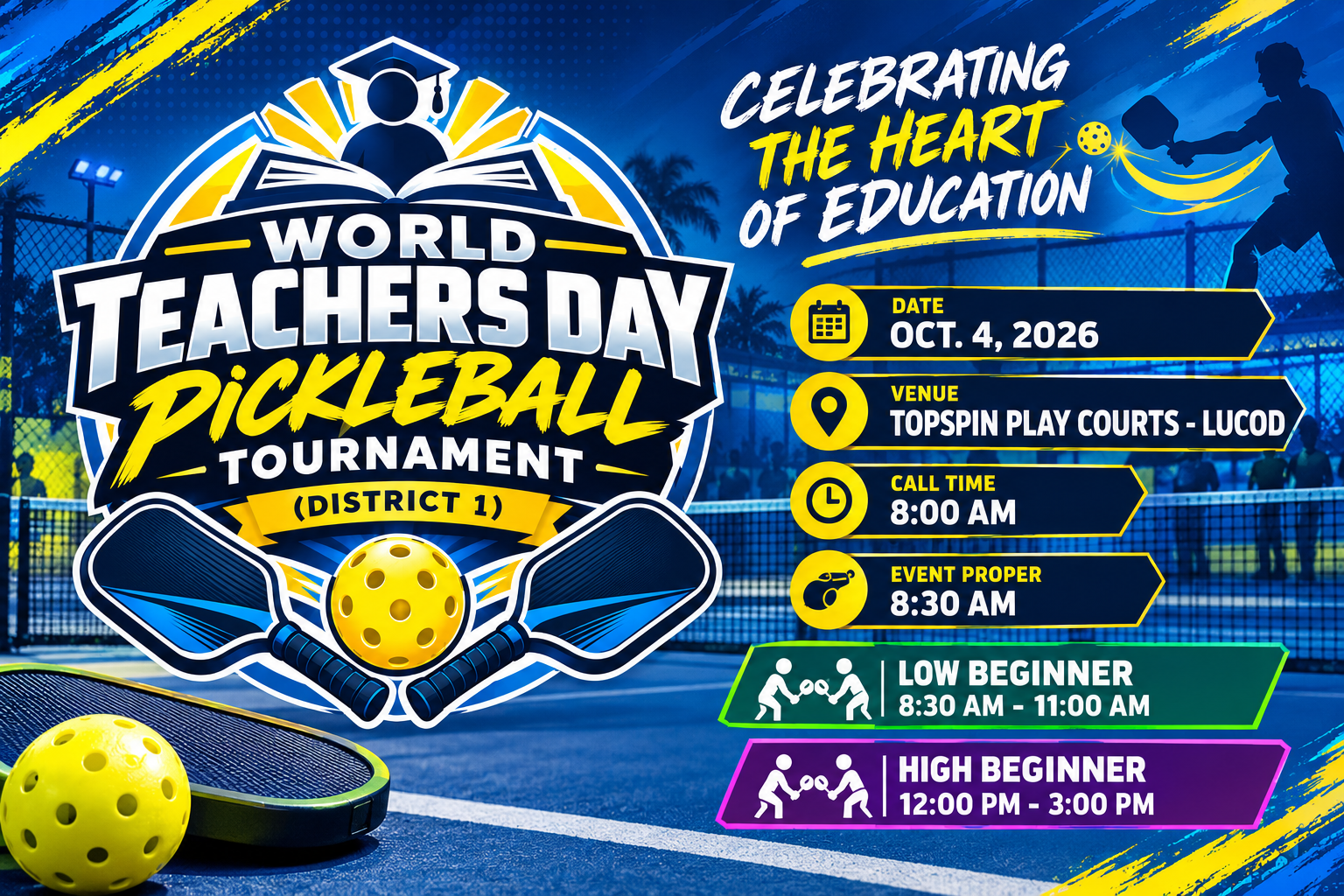 WORLD TEACHERS DAY PICKLEBALL TOURNAMENT (DISTRICT 1)